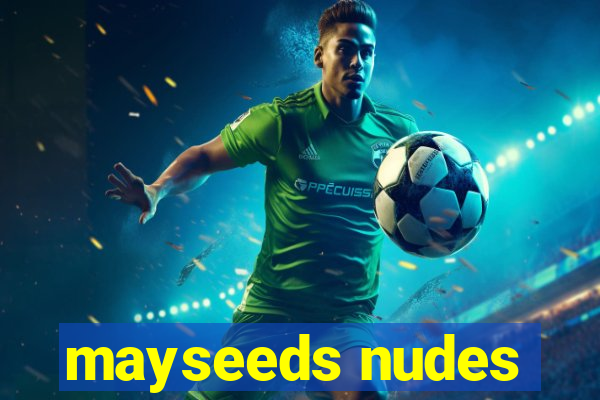 mayseeds nudes